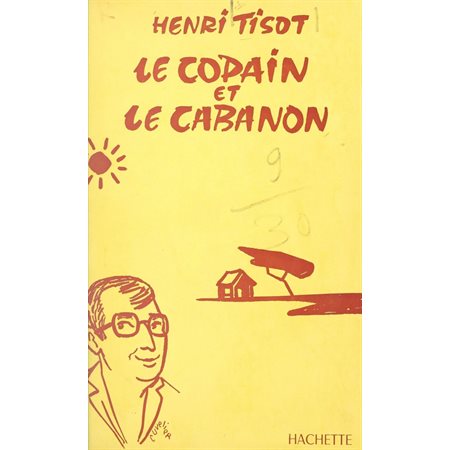 Le copain et le cabanon