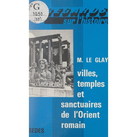 Villes, temples et sanctuaires de l'Orient romain