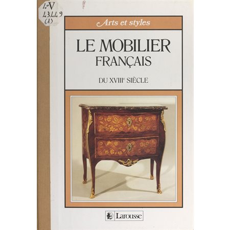 Le mobilier français du XVIIIe siècle
