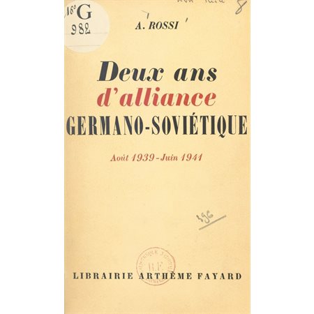 Deux ans d'alliance germano-soviétique