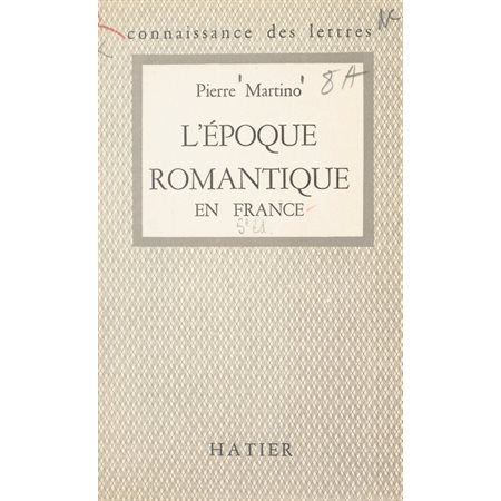 L'époque romantique en France : 1815-1830