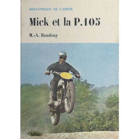 Mick et la P. 105