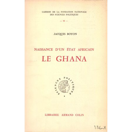 Le Ghana : naissance d'un Etat africain