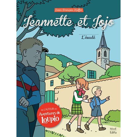 Jeannette et Jojo - Tome 2 - L'évadé