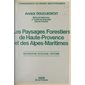 Les paysages forestiers de Haute-Provence et des Alpes-Maritimes