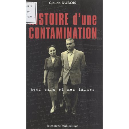 Histoire d'une contamination