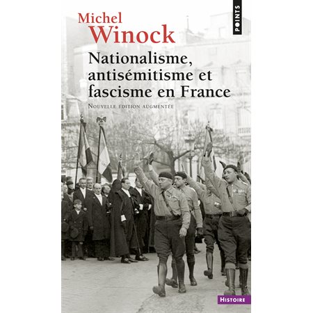 Nationalisme, Antisémitisme et Fascisme en France