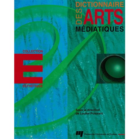 Dictionnaire des arts médiatiques