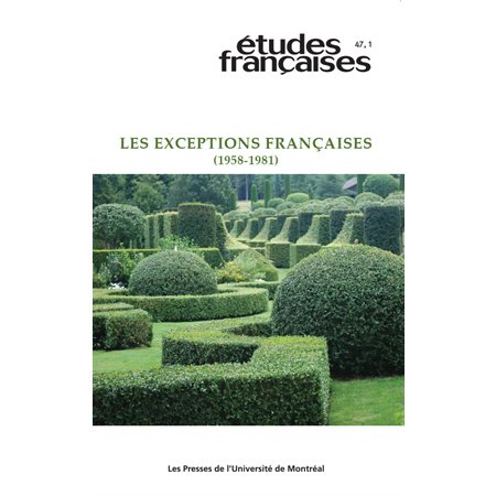 Études françaises. Vol. 47 No. 1,  2011