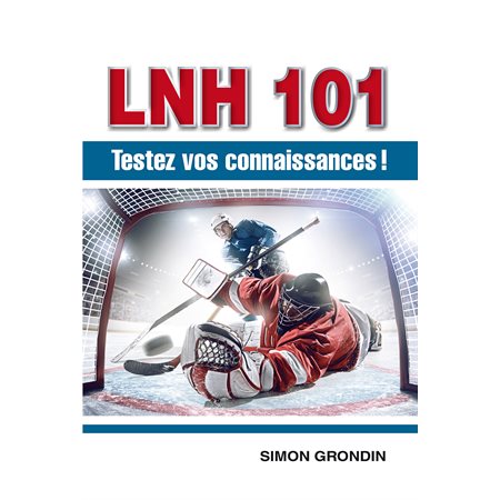 LNH 101 - Testez vos connaissances !
