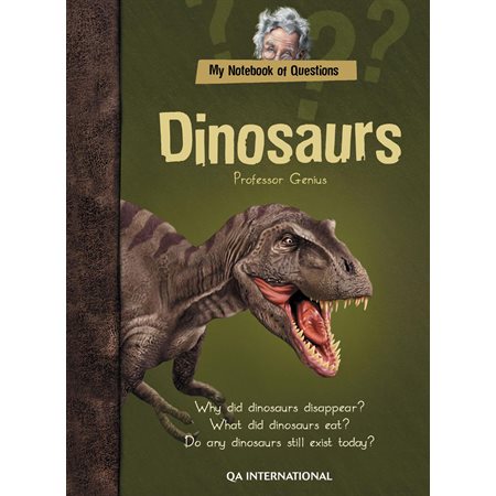 My Notebook of Questions : Dinosaurs
