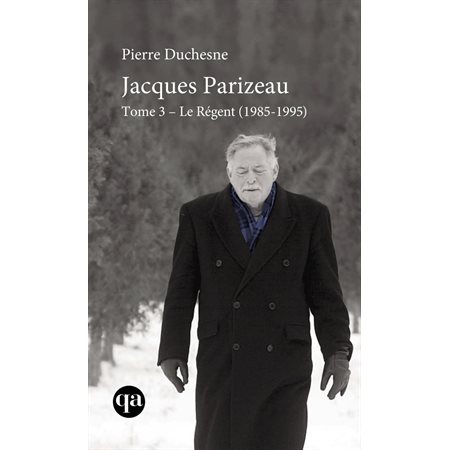 Jacques Parizeau Tome 3