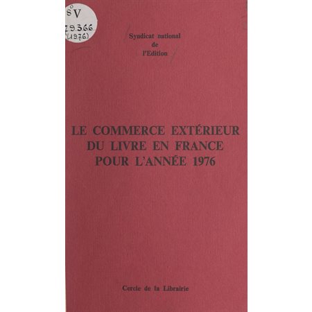 Le commerce extérieur du livre en France pour l'année 1976