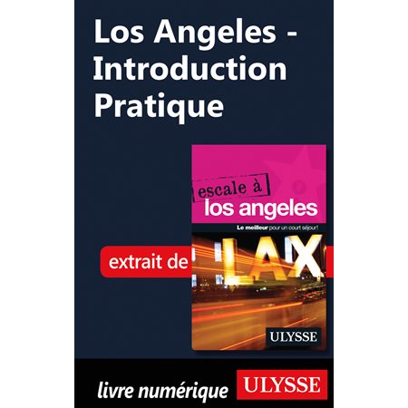 Los Angeles - Introduction Pratique