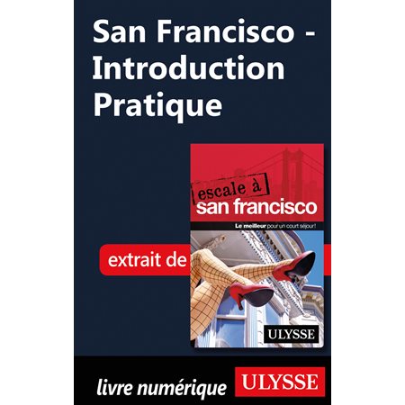 San Francisco - Introduction Pratique