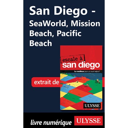 San Diego - SeaWorld, Mission Beach, Pacific Beach