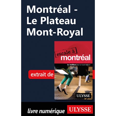 Montréal - Le Plateau Mont-Royal