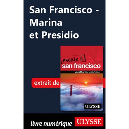 San Francisco - Marina et Presidio
