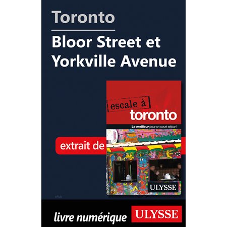 Toronto - Bloor Street et Yorkville Avenue