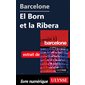 Barcelone - El Born et la Ribera