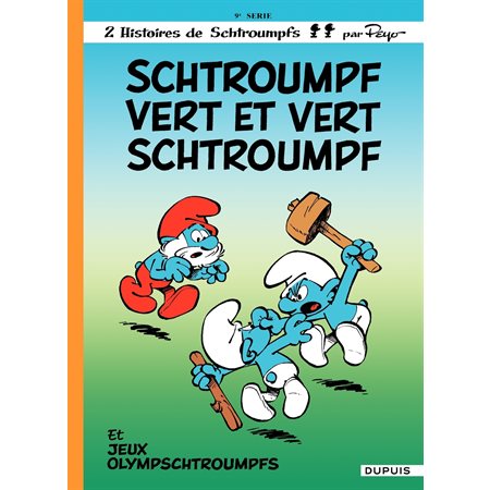 Les Schtroumpfs - tome 09 - Schtroumpf Vert et Vert Schtroumpf