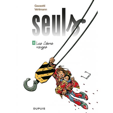 Seuls - Tome 4 - Les Cairns rouges