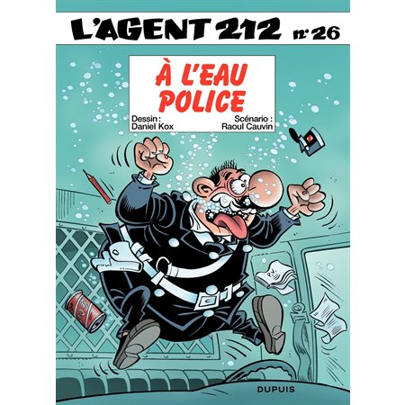 L'Agent 212 – tome 26 - A l'eau police
