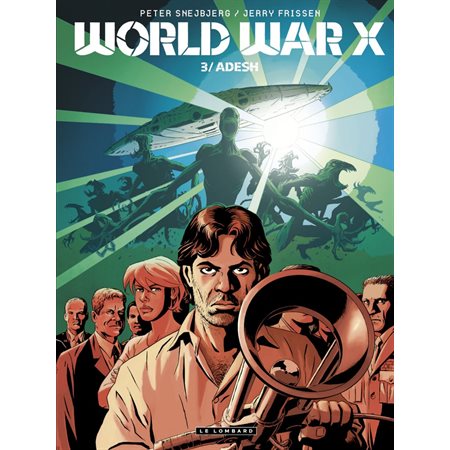 World War X - Tome 3 - Adesh