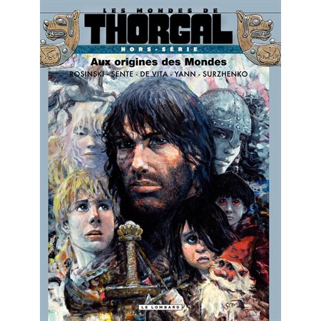 Les Mondes de Thorgal - Hors série - Aux origines des Mondes