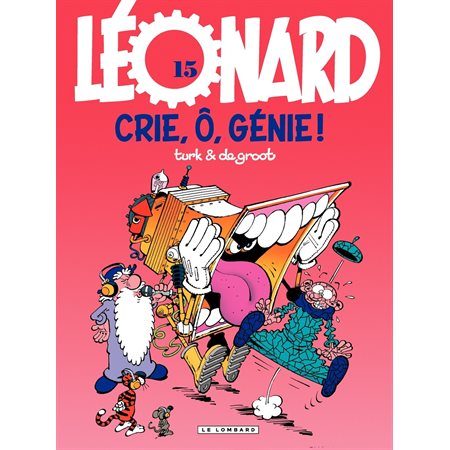 Léonard - tome 15 - Crie, ô, génie !