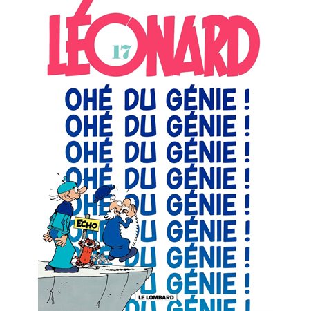 Léonard - tome 17 - Ohé du génie !