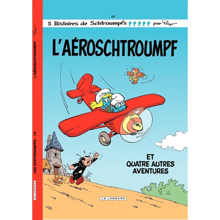 Les Schtroumpfs - tome 14 - L'Aéroschtroumpf