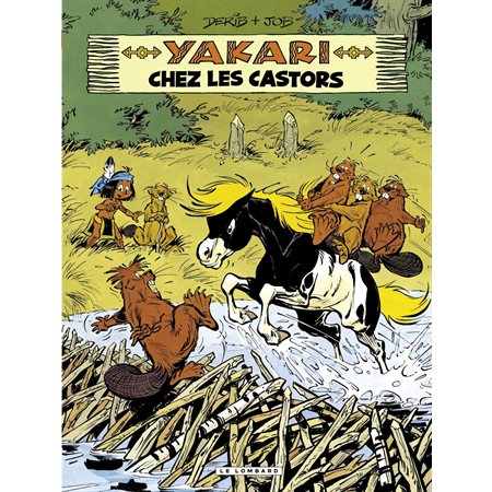 Yakari - tome 3 - Yakari chez les castors