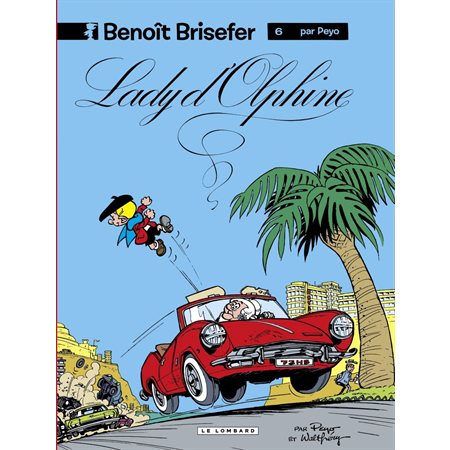 Benoît Brisefer (Lombard) - tome 6 - Lady d'Olphine