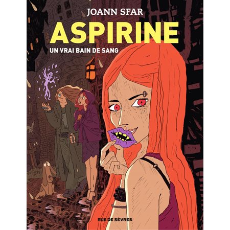 Aspirine - tome 2 - Un vrai bain de sang