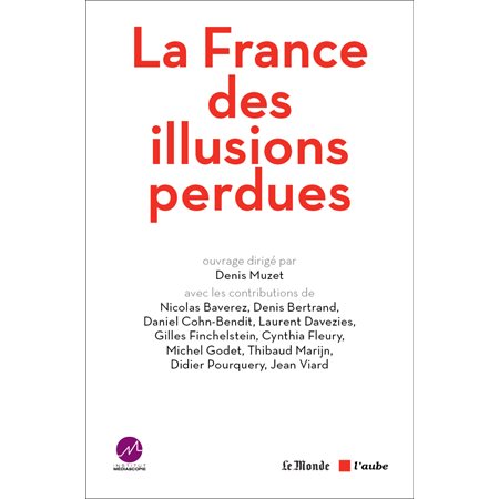 La France des illusions perdues