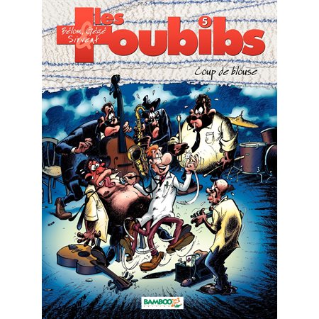 Les Toubibs - Tome 5
