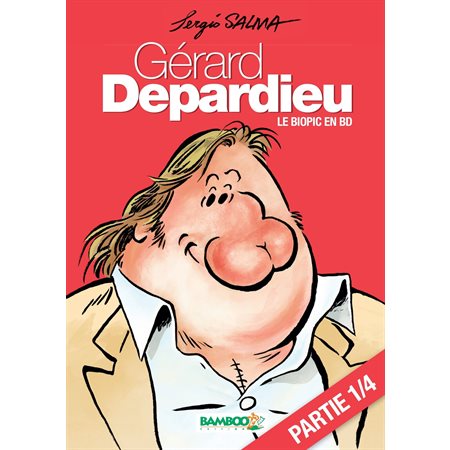 Gérard Depardieu – chapitre 1