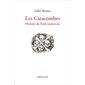 Catacombes. Histoire du Paris souterrain