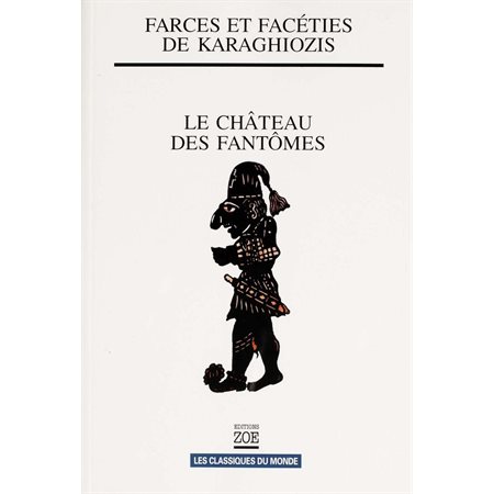 Farces et facéties de Karaghiozis : Le Château des fantômes
