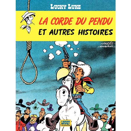 Lucky Luke - tome 20 – La Corde du pendu et autres histoires