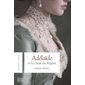 Adélaïde et le cœur du Régent