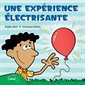 Une expérience électrisante