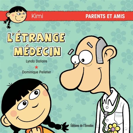 L’étrange médecin