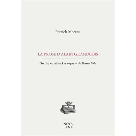 La prose d'Alain Grandbois