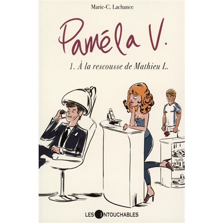 Pamela V. 01 : À la rescousse de Mathieu L.