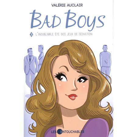Bad Boys 03 : L'inoubliable été des jeux de séduction
