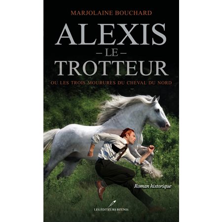 Alexis le Trotteur