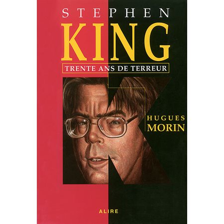 Stephen King: Trente ans de terreur