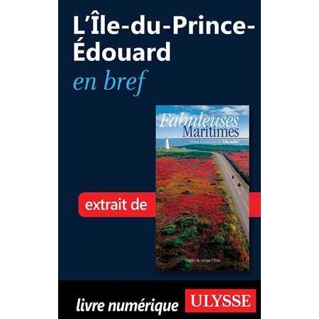 L'Île-du-Prince-Édouard en bref
